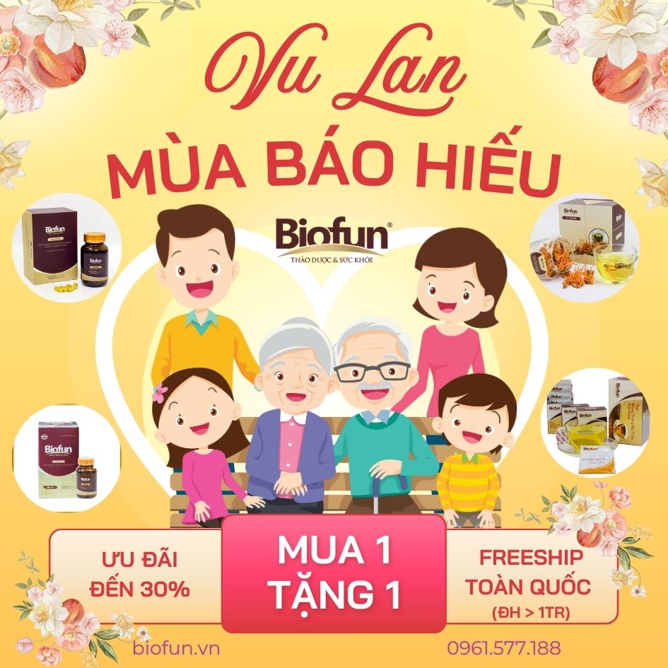 Đông Trùng Hạ Thảo Biofun tri ân mùa Vu Lan Báo Hiếu 